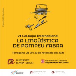 VI Col·loqui Internacional "La lingüística de Pompeu Fabra"